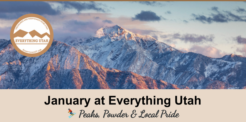 January at Everything Utah  ⛷️ Peaks, Powder & Local Pride