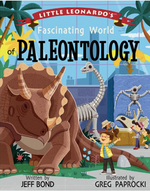 Little Leonardo's Fascinating World of Paleontology