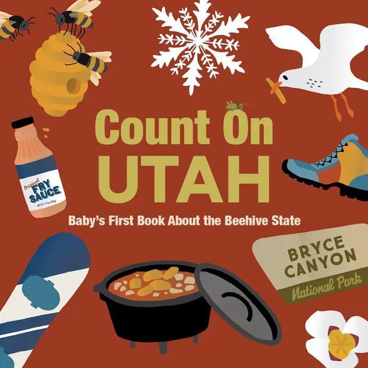 Count On Utah Baby’S: First Book About the Beehive State