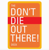 Don't Die Out There Deck