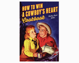 How To Win A Cowboy's Heart Revised