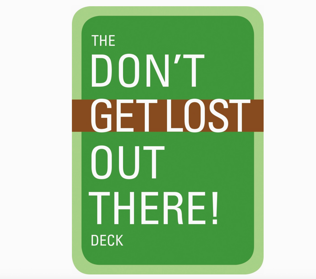 The Don't Get Lost Out There! Deck