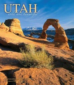 洋書 Utah: Wild and Beautiful Utah Wild And Beautiful – Everything Utah