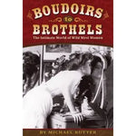 Boudoirs To Brothels